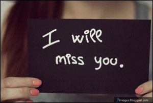 miss-you-quotes-girl-i-will-miss-you.jpg