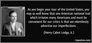 quote as you begin your tour of the united states you may as well know