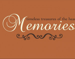 Memories Are Timeless Treasures The Heart Wall Sticker Decals