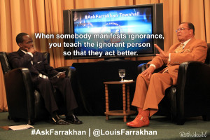 LouisFarrakhan / #AskFarrakhan Pics and Quotes
