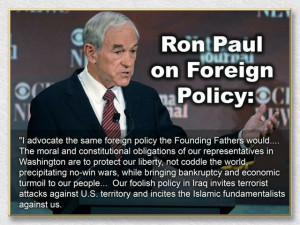 Ron Paul Foreign Policy Quotes Ron paul foreign policy