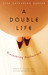Double Life: Discovering Motherhood by Lisa Catherine Harper