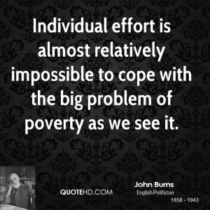 Individual effort is almost relatively impossible to cope with the big ...