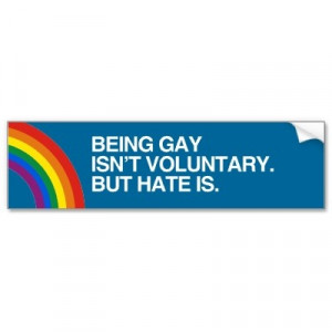being_gay_isnt_voluntary_hate_is