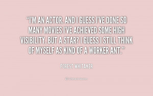 quote-Forest-Whitaker-im-an-actor-and-i-guess-ive-1-228906.png