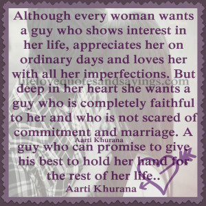 ... scared of commitment and marriage. A guy who can promise to give his