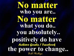 no+matter+who+you+are+no+matter+what+you+do+you+absolutely.jpg