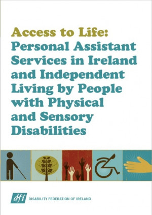 Access to Life: Personal Assistant Services in Ireland and Independent ...