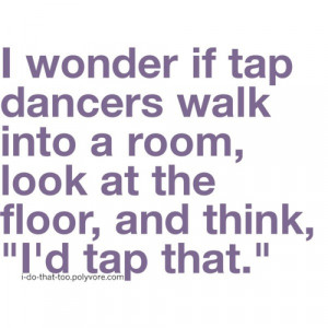 Break Dance Quotes Tumblr