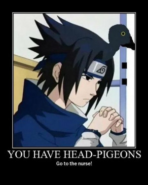 You have head-pigeons