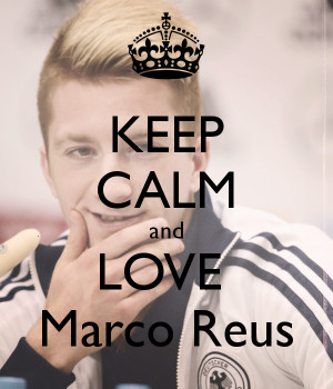 keep calm and love marco marco reus soccer player marco