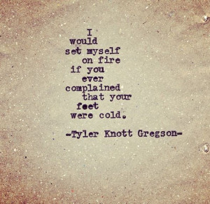 Tyler knott quotes