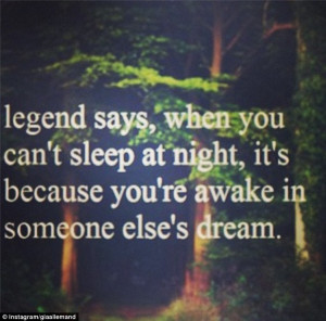 ... can't sleep at night, it's because you're awake in someone else's