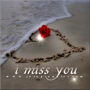 www.jujugraphics.com flower beach quotes miss you comments My Love 4 u ...