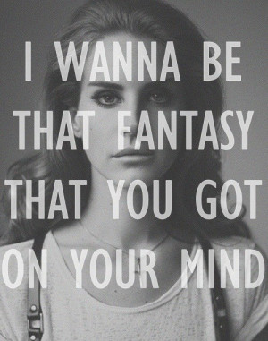 lana-del-rey-quotes-sayings-love_large.jpg