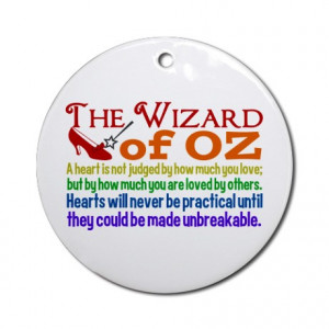 ... Gifts > Beautiful Seasonal > Wizard of Oz Quotes Ornament (Round