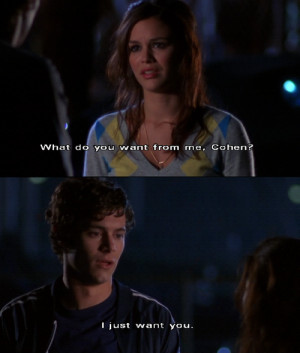 ... Roberts Asks Seth What He Wants From Her On The O.C. Picture Quote