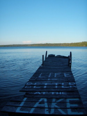Life is better at the lake