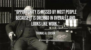 Thomas Edison Quote Opportunity Overalls