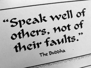 speak well of others : buddha