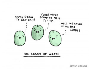 The REAL grapes of wrath