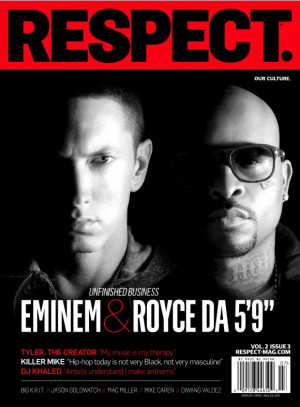 Eminem & Royce Da 5’9 grace the cover of RESPECT magazine, the issue ...