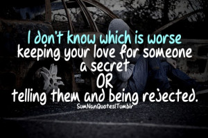 ... Quotes Worth, Crush Quotes Hurt Truths, Love Rejection Quotes