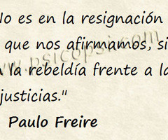 Frases Psi: Paulo Freire (Liderazgo - Rebeldía) | Estudio del ...