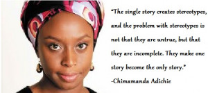This Quote by Chimamanda Ngozi Adichie is the reason why i started ...