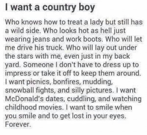Want A Boy Quotes I want a country boy