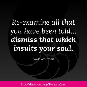 Re-examine all that you have been told...dismiss that which insults ...