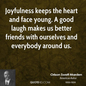 ... laugh makes us better friends with ourselves and everybody around us