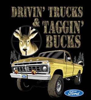 Drivn' Ford Trucks & Taggn' Bucks: Fair Game Motorized Ford Apparel