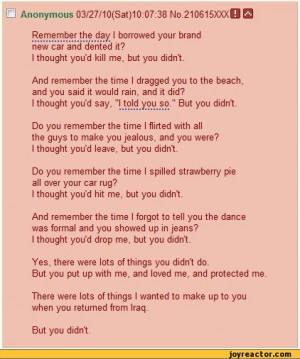 ... you'd kill me, but you didnt.And remember the time I dragged you to