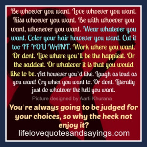 Be Whoever You Want..