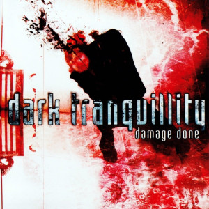 Dark Tranquillity - Damage Done Image