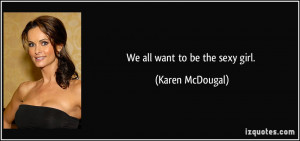 More Karen McDougal Quotes