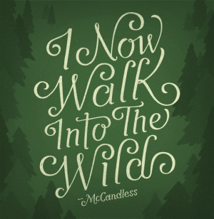 Christopher McCandless via Jon Krakauer, Into The Wild