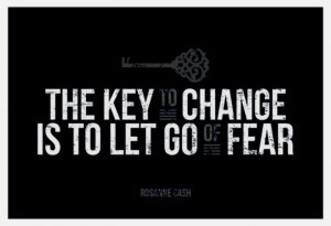 Let go of fear..