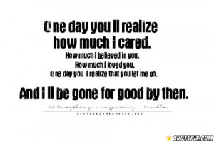 One Day You Will Realize