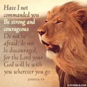Be Strong and Courageous †♥†