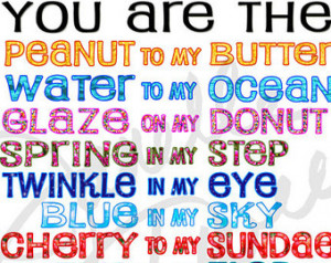 , You Are the Peanut to my Butter, Decor, Quote Art, Art, Quote ...