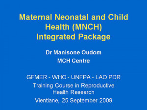 Maternal Neonatal and Child Health (MNCH) Integrated Package ...