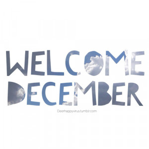 ... image include: december, quotes, text, welcome and welcome december