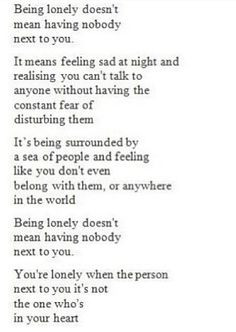 too much because it makes me feel like nobody cares about me and only ...