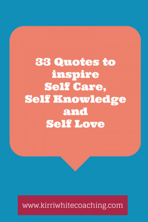 33 quotes to inspire self care, self-knowledge and self-love