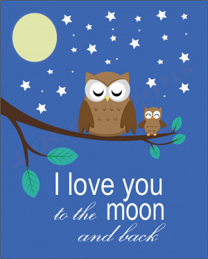 love you to moon and back Owl Nursery Quote Print - 8x10