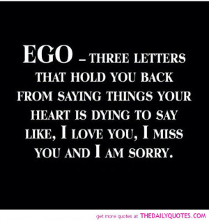 ego-holding-you-back-love-life-quotes-sayings-pictures.jpg