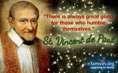 Quote from St. Vincent de Paul. More quotes at vinformation.famv... # ...
