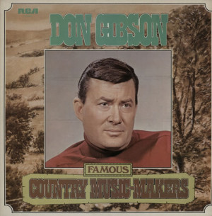 DON GIBSON Famous Country Music-Makers (1976 UK 28-track double LP ...